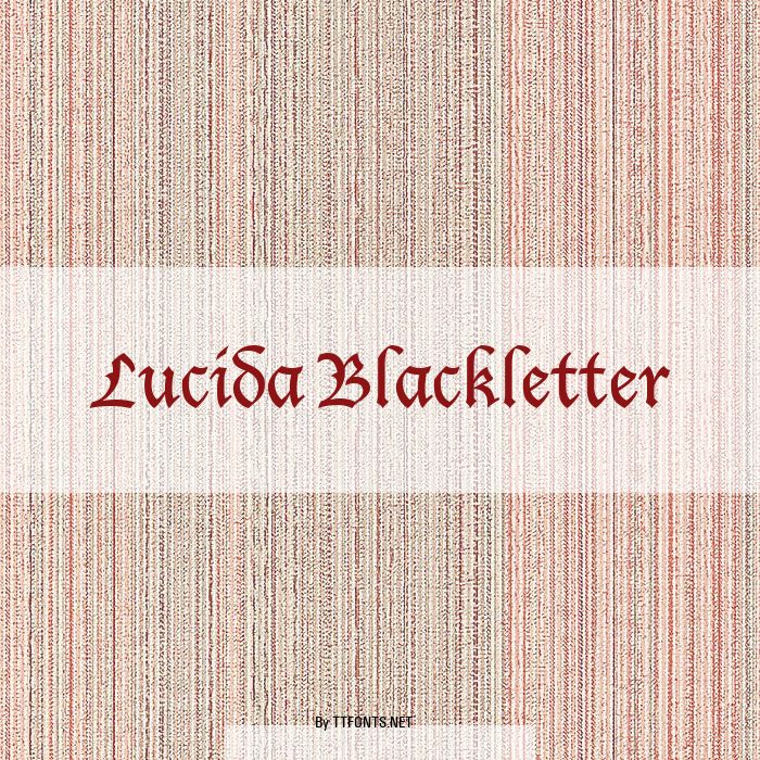 Lucida Blackletter example