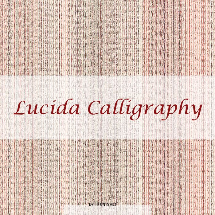 Lucida Calligraphy example