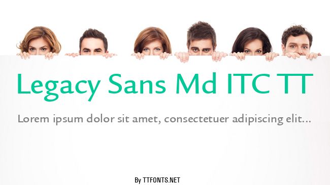Legacy Sans Md ITC TT example