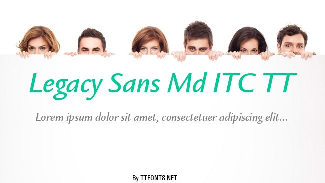 Legacy Sans Md ITC TT example