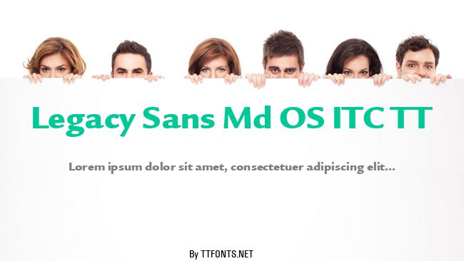 Legacy Sans Md OS ITC TT example