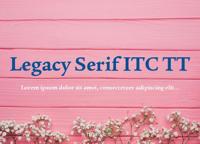 Legacy Serif ITC TT example