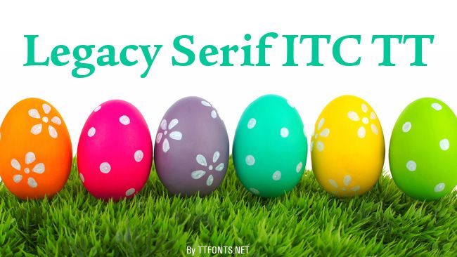 Legacy Serif ITC TT example