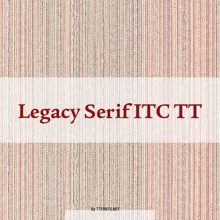 Legacy Serif ITC TT example