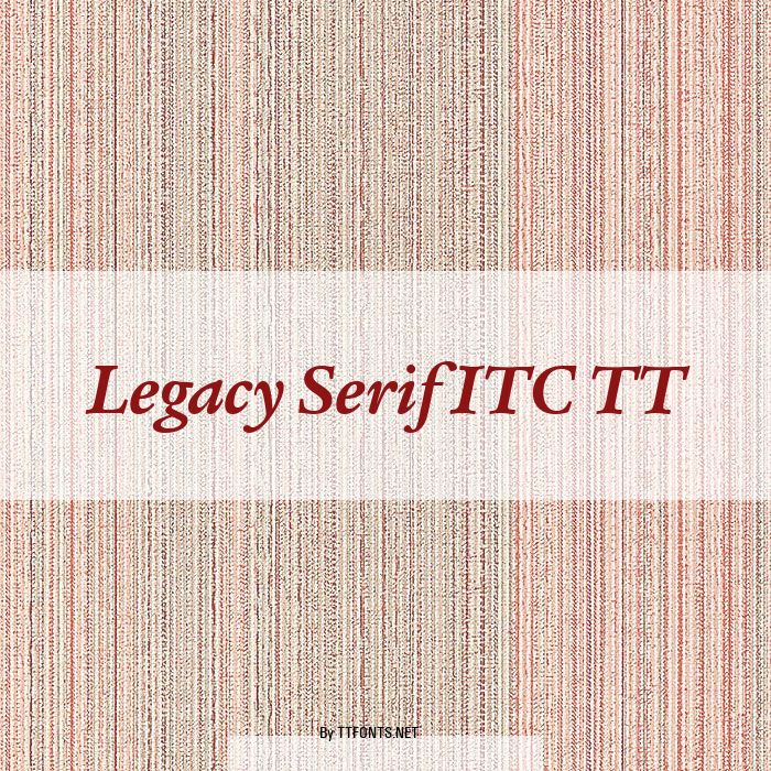 Legacy Serif ITC TT example