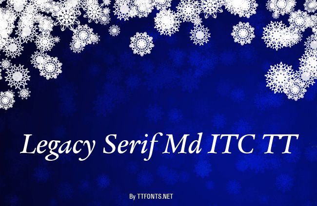 Legacy Serif Md ITC TT example