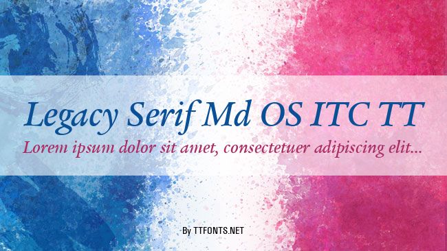 Legacy Serif Md OS ITC TT example