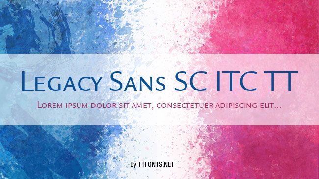 Legacy Sans SC ITC TT example