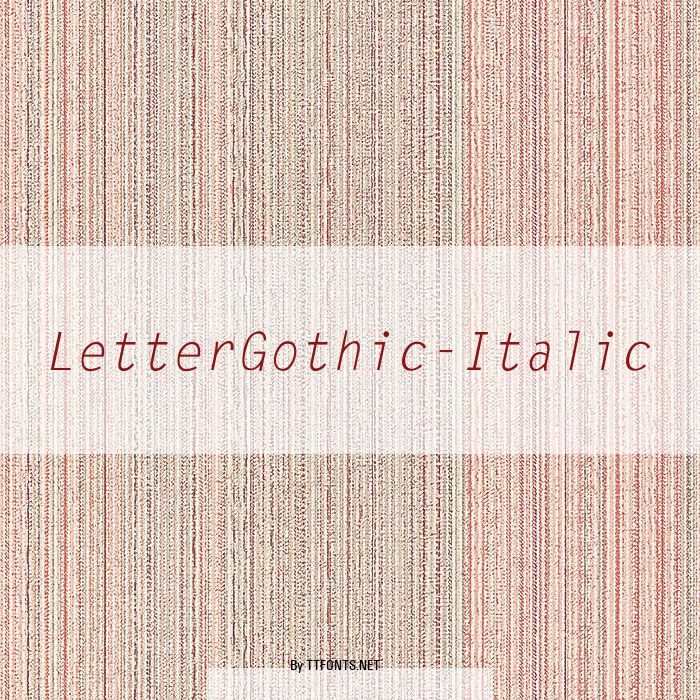 LetterGothic-Italic example