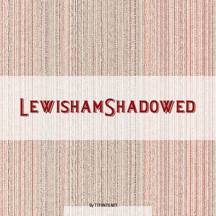 LewishamShadowed example