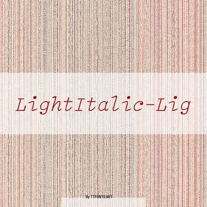 LightItalic-Lig example