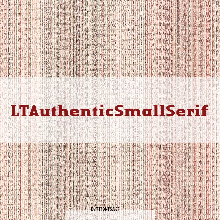 LTAuthenticSmallSerif example