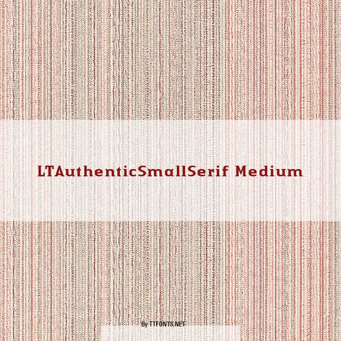 LTAuthenticSmallSerif Medium example