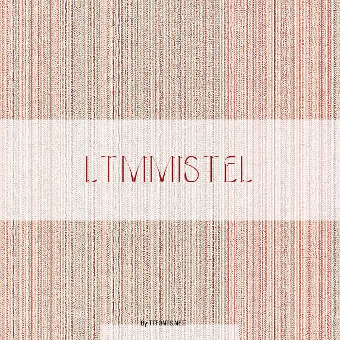 LTMMistel example