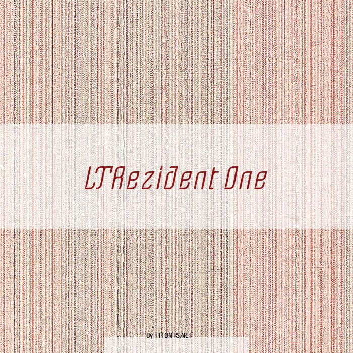 LTRezident One example