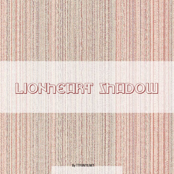 Lionheart Shadow example