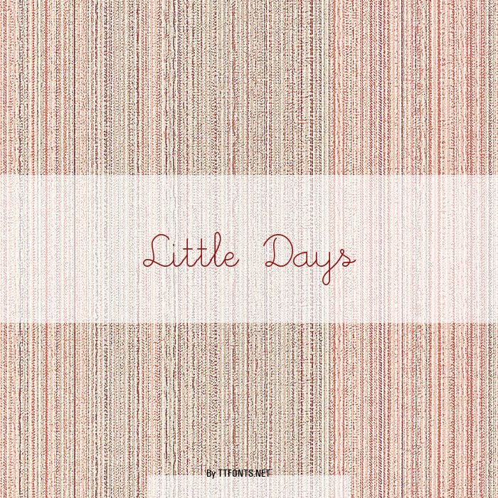 Little Days example