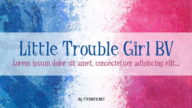 Little Trouble Girl BV example