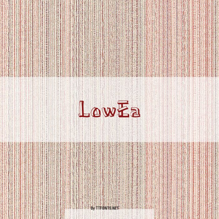 LowEa example