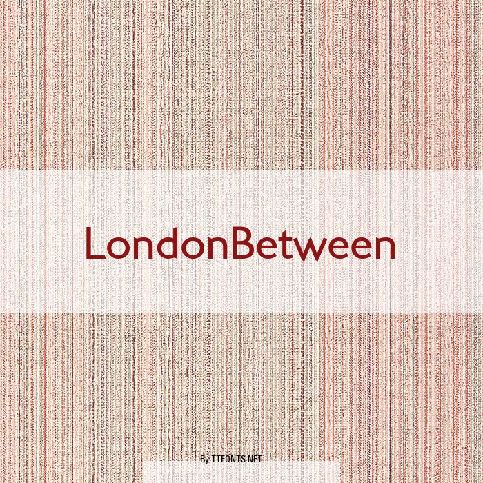 LondonBetween example