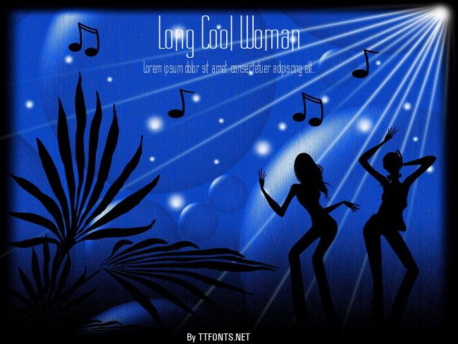 Long Cool Woman example
