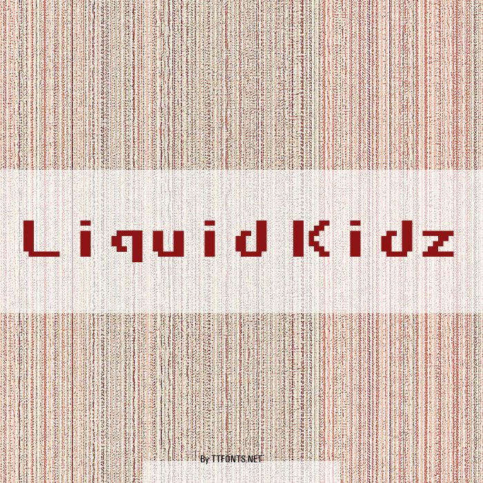 Liquid Kidz example