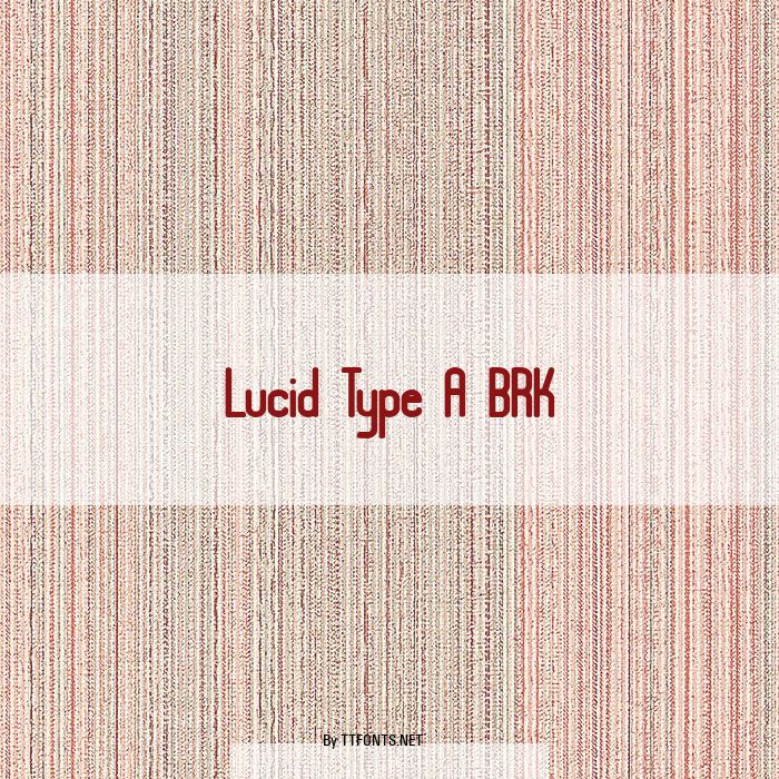 Lucid Type A BRK example