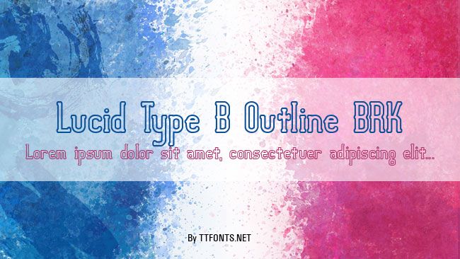 Lucid Type B Outline BRK example
