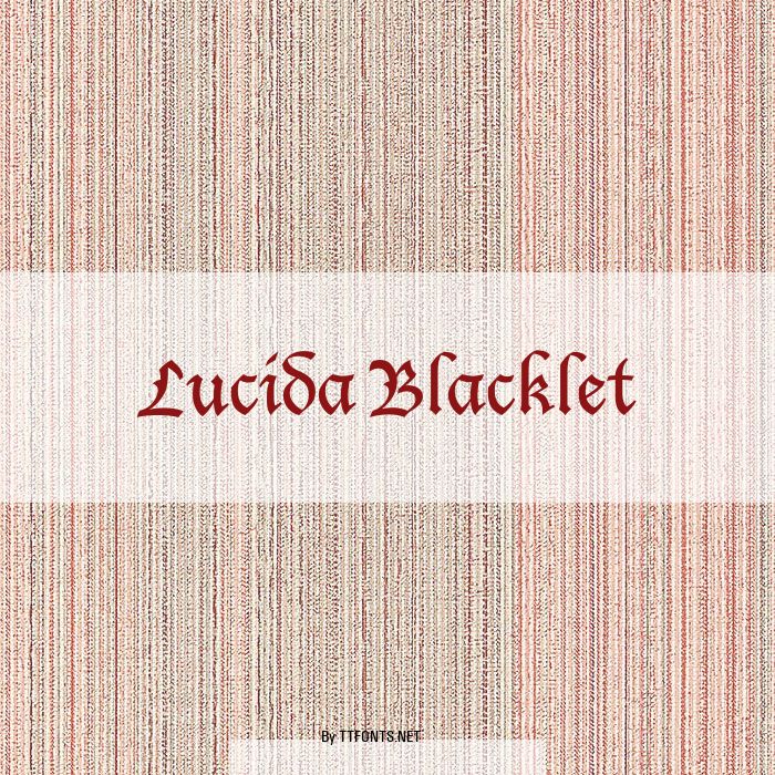 Lucida Blacklet example