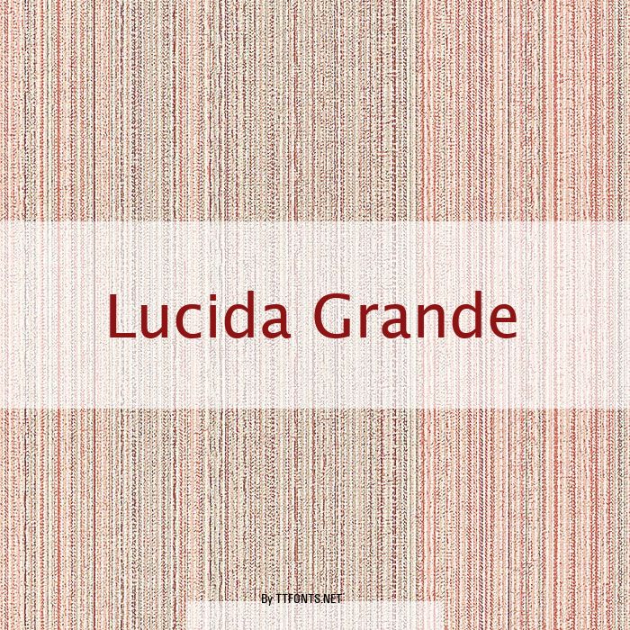 Lucida Grande example