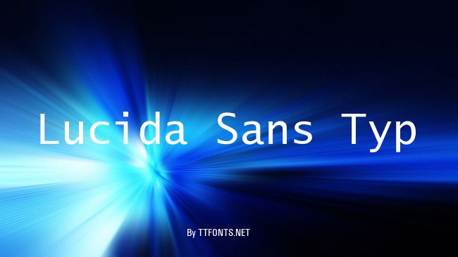 Lucida Sans Typ example