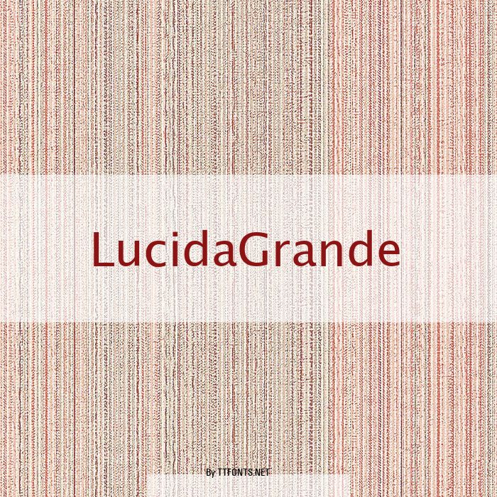 LucidaGrande example