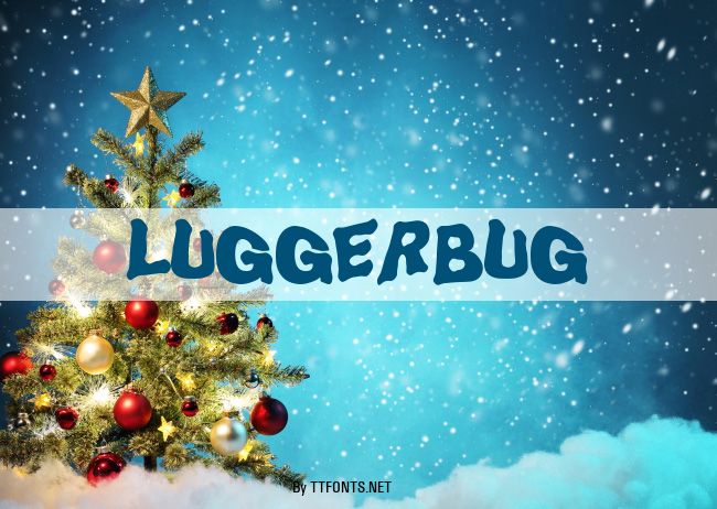 LuggerBug example
