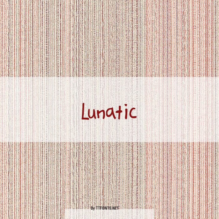 Lunatic example