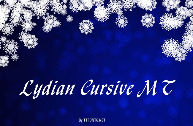 Lydian Cursive MT example