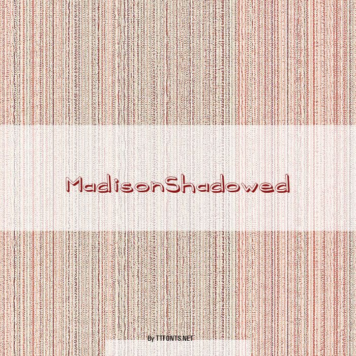 MadisonShadowed example