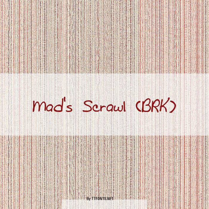 Mad's Scrawl (BRK) example