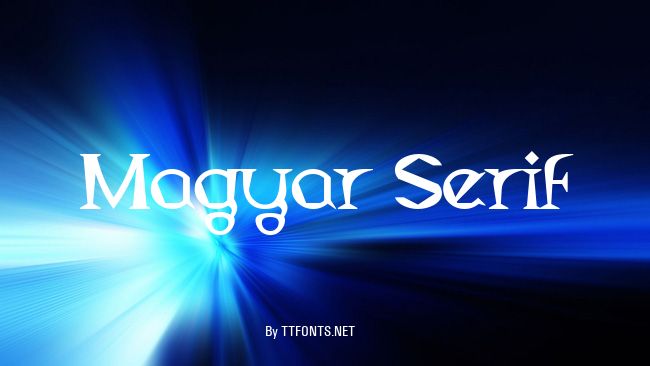 Magyar Serif example