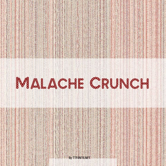 Malache Crunch example