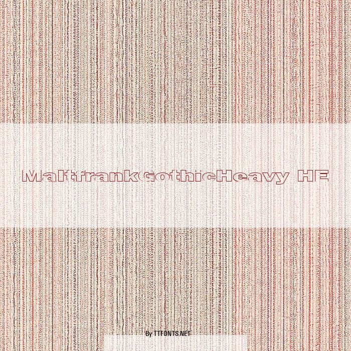 MaltfrankGothicHeavy HE example