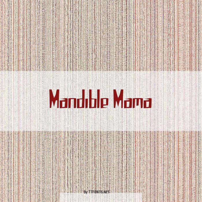 Mandible Mama example