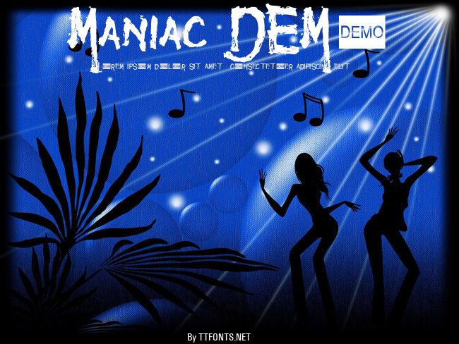 Maniac DEMO example