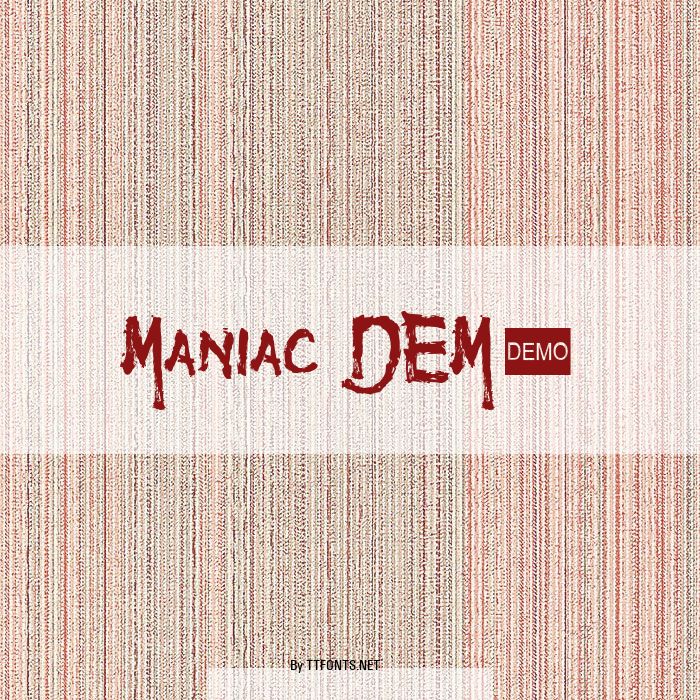 Maniac DEMO example