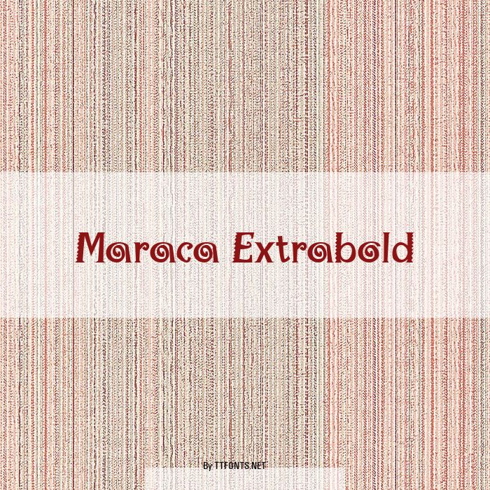 Maraca Extrabold example