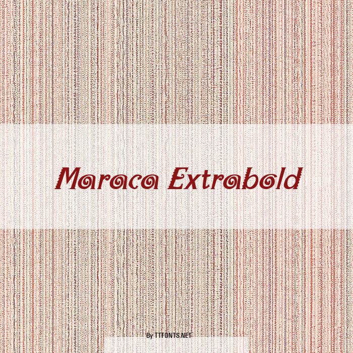 Maraca Extrabold example