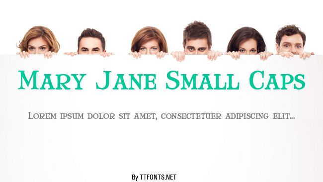 Mary Jane Small Caps example