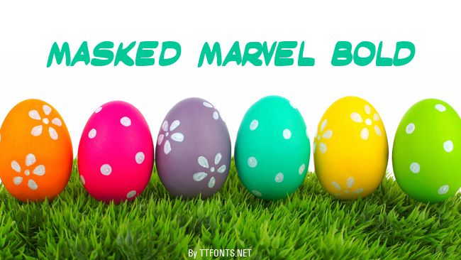Masked Marvel Bold example
