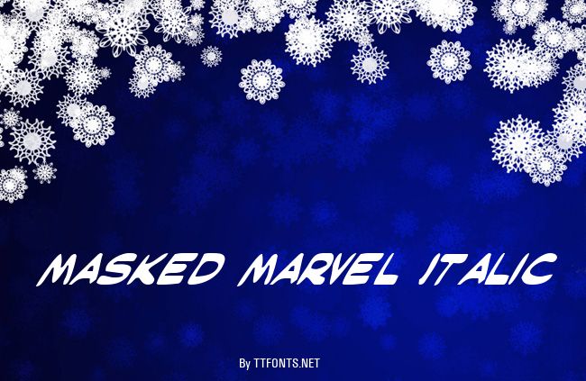 Masked Marvel Italic example