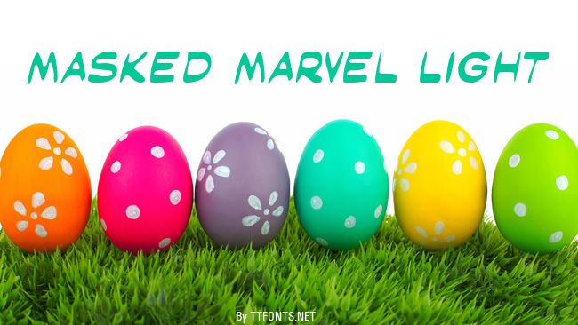 Masked Marvel Light example