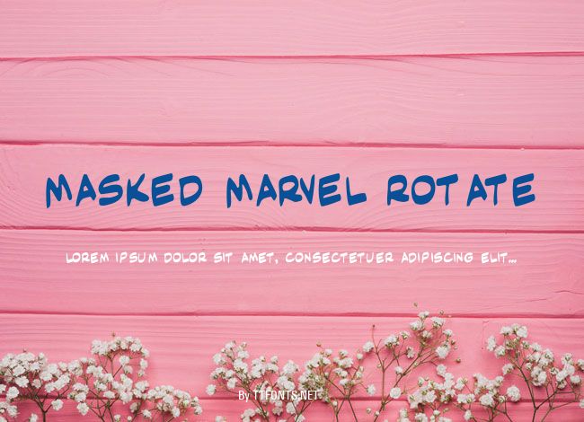 Masked Marvel Rotate example